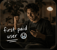 A founder celebrating a first paid user